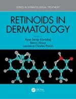 Retinoids in Dermatology (Series in Dermatological Treatment) 1st Edition