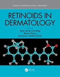 Retinoids in Dermatology (Series in Dermatological Treatment) 1st Edition
