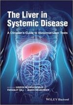 the liver in systemic disease: a clinician’s guide to abnormal liver tests 1st edition