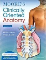 Moore’s Clinically Oriented Anatomy Ninth, North American Edition