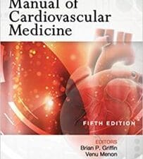 Manual of Cardiovascular Medicine 5th Edition