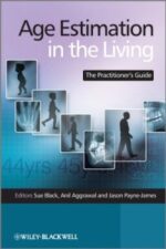 age estimation in the living: the practitioner’s guide 1st edition
