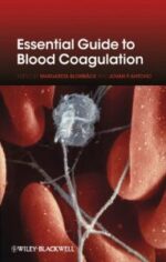 essential guide to blood coagulation 1st edition