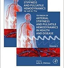 Textbook of Arterial Stiffness and Pulsatile Hemodynamics in Health and Disease 1st Edition