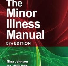 the minor illness manual: 5th edition