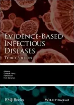 evidence based infectious diseases (evidence based medicine) 3rd edition