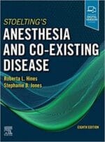 Stoelting’s Anesthesia and Co-Existing Disease 8th Edition