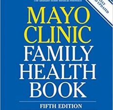mayo clinic family health book 5th edition: completely revised and updated