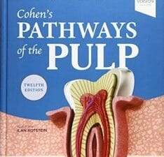 Cohen’s Pathways of the Pulp 12th Edition