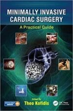 Minimally Invasive Cardiac Surgery: A Practical Guide 1st Edition