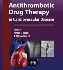 Antithrombotic Drug Therapy in Cardiovascular Disease (Contemporary Cardiology) 2010th Edition