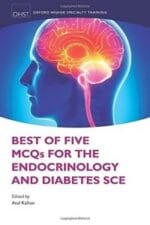 Best of Five Mcqs for the Endocrinology and Diabetes Sce (|c Oxsthr |t Oxford Higher Specialty Training)