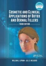 Cosmetic and Clinical Applications of Botox and Dermal Fillers 3rd Edition