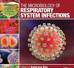 the microbiology of respiratory system infections (issn book 1) 1st edition