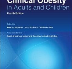Clinical Obesity in Adults and Children 4th Edition