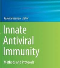 innate antiviral immunity: methods and protocols (methods in molecular biology, 1656) 1st ed. 2017 edition