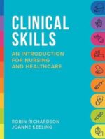 Clinical Skills: An introduction for nursing and healthcare 2nd Edition