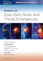 Manual of Eye, Ear, Nose, and Throat Emergencies: Print + eBook with Multimedia (Volume 1)