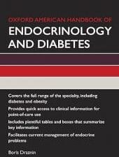 Oxford American Handbook of Endocrinology and Diabetes (Oxford American Handbooks of Medicine) Illustrated Edition