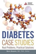 Diabetes Case Studies: Real Problems, Practical Solutions 1st Edition