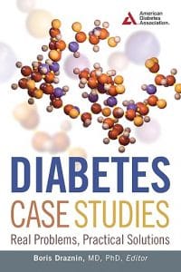 Diabetes Case Studies: Real Problems, Practical Solutions 1st Edition