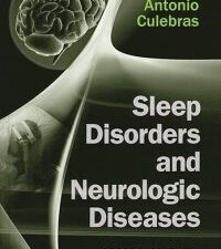 sleep disorders and neurologic diseases (sleep disorders, 2) 2nd edition