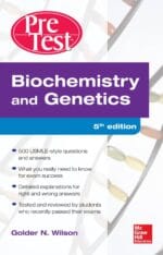 Biochemistry and Genetics Pretest Self-Assessment and Review, 5th edition