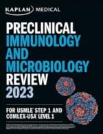 preclinical immunology and microbiology review 2023: for usmle step 1 and comlex usa level 1 (usmle prep)