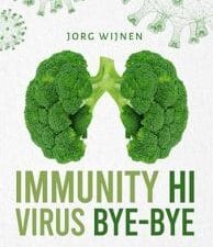 immunity hi, virus bye bye: proven strategies to improve your immune system during pandemic times