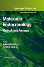 Molecular Endocrinology: Methods and Protocols (Methods in Molecular Biology, 590) 2010th Edition