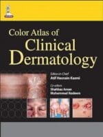 Color Atlas of Clinical Dermatology 1st Edition