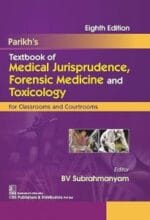 Parikh’s Textbook of Medical Jurisprudence, Forensic Medicine and Taxicology Eight Edition