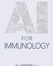 ai for immunology (ai for everything) 1st edition