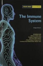 the immune system (your body: how it works)