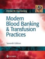 modern blood banking & transfusion practices seventh edition