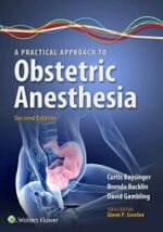 A Practical Approach to Obstetric Anesthesia