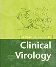 a practical guide to clinical virology 2nd edition