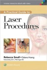 a practical guide to laser procedures