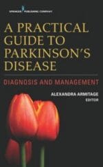 a practical guide to parkinson’s disease : diagnosis and management