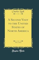 a second visit to the united states of north america: in vol volume 2