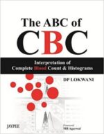 abc of cbc: the interpretation of complete blood count and histograms 1st edition