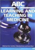 abc of learning and teaching in medicine (abc series book 146) 1st edition