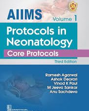 aiims protocols neonatology core protocol volume 1