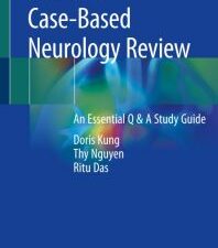 absolute case based neurology review: an essential q & a study guide