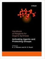 activating agents and protecting groups: activating and protecting agents v. 4 (handbook of reagents for organic synthesis)