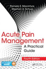acute pain management: a practical guide, 4th edition (december 2014 release)