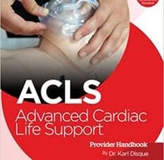 Advanced Cardiac Life Support (ACLS) Provider Handbook