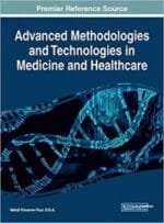 advanced methodologies and technologies in medicine and healthcare