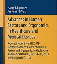 advances in human factors and ergonomics in healthcare and medical devices