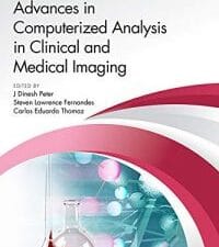 advances in computerized analysis in clinical and medical imaging